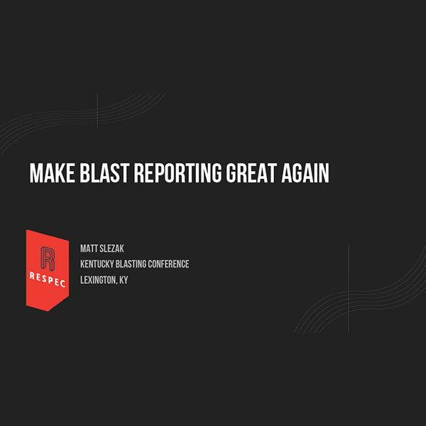 Make Blast Reporting Great Again